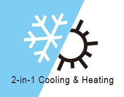 2-in-1 Cooling & Heating
