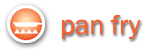 Pan Fry